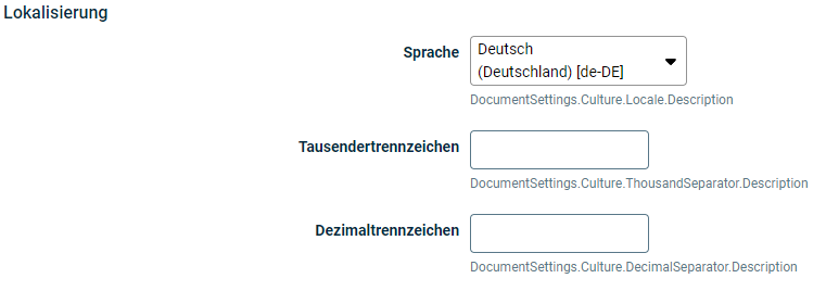 Zeigt die Felder, die in den Dokumenteinstellungen für die Lokalisierung für Sprache und Trennzeichen konfiguriert werden können