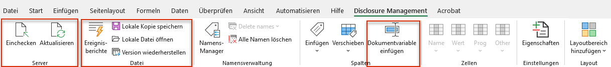 Der Screenshot zeigt das Excel-Ribbon für das Disclosure Management. Die Bereiche 'Server' und 'Dateien' und die Schaltfläche 'Dokumentvariable einfügen' sind hervorgehoben.