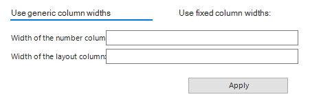 Displays the 'Columns' area of the 'Layout Action' dialog. The 'Use generic column widths' tab is displayed in the dialog.